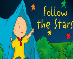 Caillou Follow the Stars